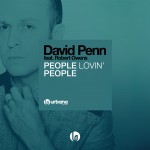 URB088 – David Penn feat. Robert Owens ‘People Lovin’ People’